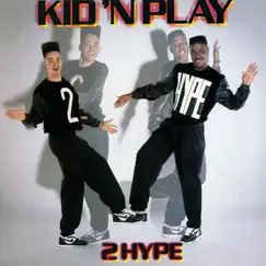 2Hype by Kid 'N Play album reviews, ratings, credits