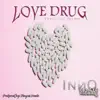Love Drug (feat. Haydee) - Single album lyrics, reviews, download