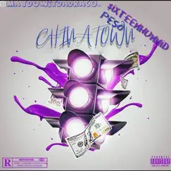 Chinatown (feat. $ixteenHunnid Peso & MaydoWitDaDraco) - Single by Lil PAYPA album reviews, ratings, credits