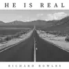 He Is Real - Single album lyrics, reviews, download