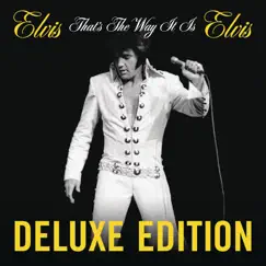 That's the Way It Is (Deluxe Edition) by Elvis Presley album reviews, ratings, credits