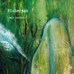 Fisherman - Single by Lewis Barfoot album reviews, ratings, credits