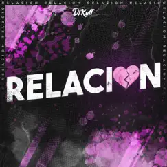 Relación Song Lyrics