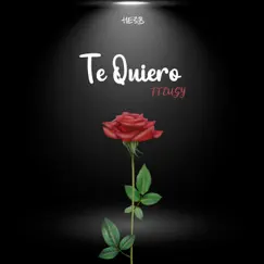 Te Quiero (feat. Eugy) Song Lyrics