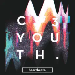 Heartbeats - EP by C3 Music & C3 Youth album reviews, ratings, credits