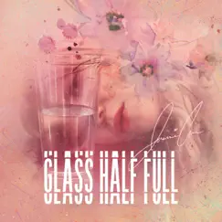 Glass Half Full - Single by Jasmine Crowe album reviews, ratings, credits