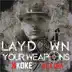 Lay Down Your Weapons (feat. Rita Ora) - Single album cover