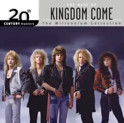 20th Century Masters - The Millennium Collection: The Best of Kingdom Come by Kingdom Come album reviews, ratings, credits