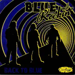 Back to Blue by Blue Rockin' album reviews, ratings, credits