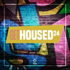 Get Housed, Vol. 24 by Various Artists album reviews, ratings, credits