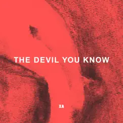 The Devil You Know - Single by X Ambassadors album reviews, ratings, credits