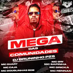 Mega Das Comunidades Song Lyrics