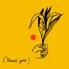 "Thank You" EP album lyrics, reviews, download