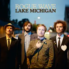 Lake Michigan - Single by Rogue Wave album reviews, ratings, credits