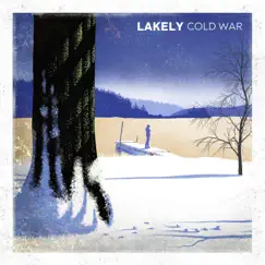Cold War - Single by Lakely album reviews, ratings, credits