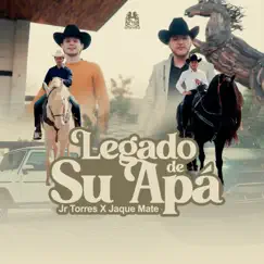 Legado De Su Apa - Single by JR Torres & Jaque Mate album reviews, ratings, credits