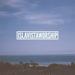 Isla Vista Worship by Isla Vista Worship album reviews, ratings, credits