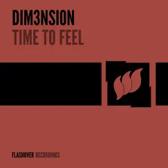 Time to Feel - Single by DIM3NSION album reviews, ratings, credits