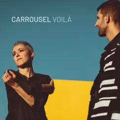 Voilà - Single by Carrousel album reviews, ratings, credits