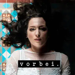 Vorbei. - Single by Silvi Carlsson album reviews, ratings, credits