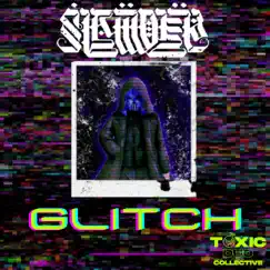 Glitch - Single by Slawder album reviews, ratings, credits