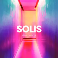 Solis - Single by Street Lights album reviews, ratings, credits