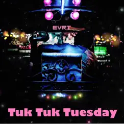 Tuk Tuk Tuesday Song Lyrics