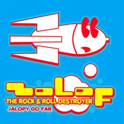 Jalopy Go Far by Zolof the Rock & Roll Destroyer album reviews, ratings, credits