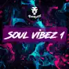 Soul Vibez 1 (Instrumental Version) album lyrics, reviews, download