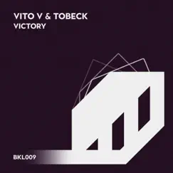 Victory (Vito vs. Tobeck) - Single by Vito & Tobeck album reviews, ratings, credits
