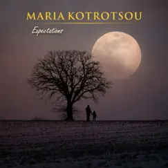 Expectations - Single by Maria Kotrotsou album reviews, ratings, credits
