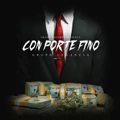 Con Porte Fino - Single by Grupo Legancia album reviews, ratings, credits