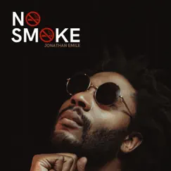 No Smoke - Single by Jonathan Emile album reviews, ratings, credits