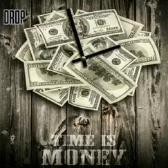 Time Is Money - EP by Drop album reviews, ratings, credits