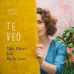 Te Veo (feat. Marta Gómez) - Single by Sofia Ribeiro album reviews, ratings, credits