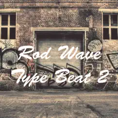 Rod Wave Type Beat 2 - Single by V.I.P. album reviews, ratings, credits