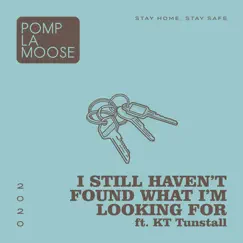 I Still Haven't Found What I'm Looking For (feat. KT Tunstall) - Single by Pomplamoose album reviews, ratings, credits