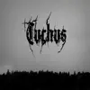 Tuchus - EP album lyrics, reviews, download