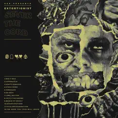 Sever the Cord by Extortionist album reviews, ratings, credits