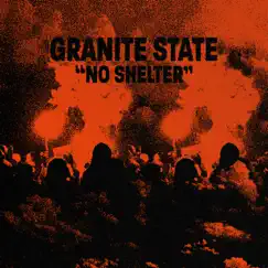 No Shelter - Single by Granite State album reviews, ratings, credits