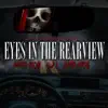 Eyes In The Rearview (feat. Killa A & Mandito Brown) - Single album lyrics, reviews, download