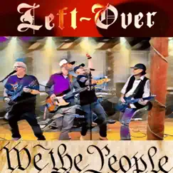 We the People - Single by Leftover album reviews, ratings, credits