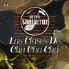 Las Clases de Cha Cha Chá (En Vivo Décimo Aniversario) - Single album lyrics, reviews, download