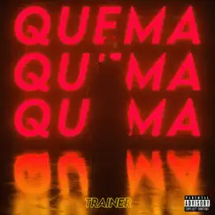 Quema - Single by Selected Music & Trainer album reviews, ratings, credits