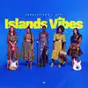 Islands Vibes (feat. SPK) - Single album lyrics, reviews, download