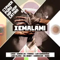 Cypher Puro Hip Hop Latino (feat. CADO TORRE, Lua Guimarães, Lais Allyah, Corrociva, MC Jenny, Fariaz & Sheko LM) Song Lyrics