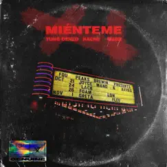 Miénteme (feat. Hache & Wabii) - Single by Yung Denzo album reviews, ratings, credits