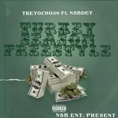 TURKEY SEASON (FREESTYLE) [feat. NSBDEY] Song Lyrics