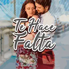 Te Hace Falta - Single by Idaf album reviews, ratings, credits
