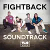 Fightback Soundtrack album lyrics, reviews, download